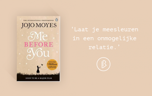 Recensie: Jojo Moyes – Me Before You