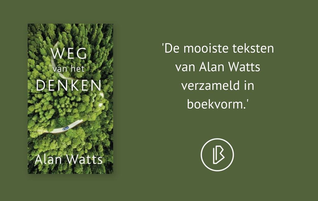 Recensie: Alan Watts – Weg van het denken