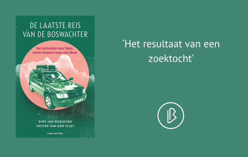 Recensie: Dirk Jan Roeleven & Hester van der Vliet –  De laatste reis van de Boswachter