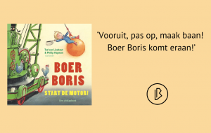Recensie: Auteur Ted van Lieshout en illustrator Philip Hopman – Boer Boris, start de motor