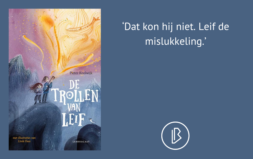 Recensie: Pieter Koolwijk & Linde Faas – De trollen van Leif