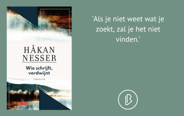 Recensie: Hakan Nesser – Wie schrijft, verdwijnt