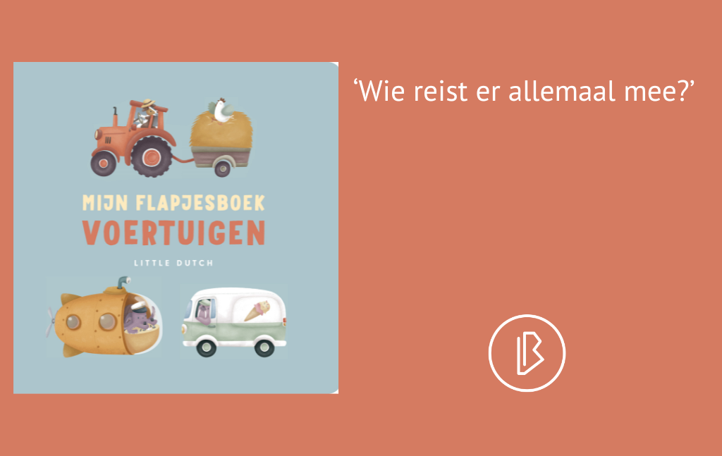 Recensie: Little Dutch – Mijn flapjesboek voertuigen