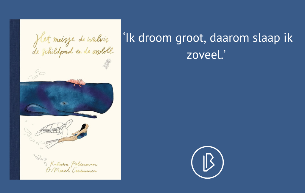 Recensie: Katinka Polderman & Merel Corduwener – Het meisje, de walvis, de schildpad en de axolotl