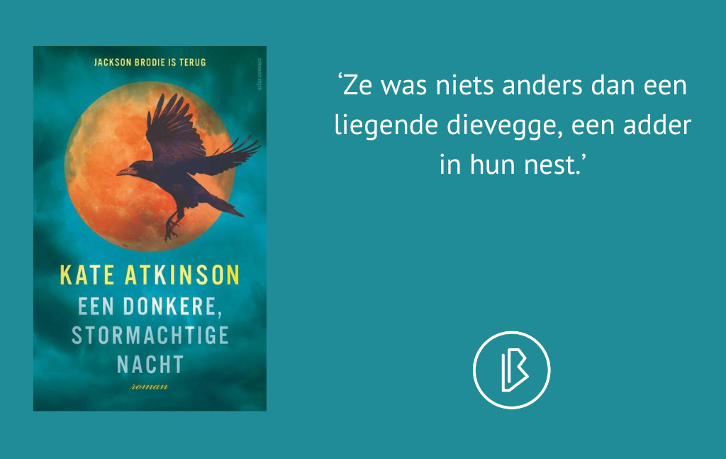 Recensie: Kate Atkinson – Een donkere, stormachtige nacht