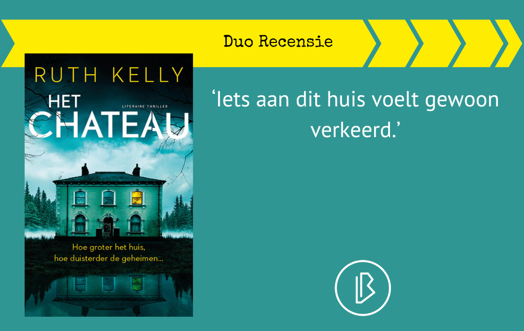 Recensie: Ruth Kelly – Het chateau