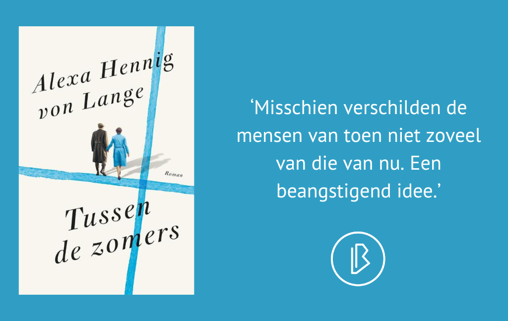 Recensie: Alexa Hennig von Lange – Tussen de zomers
