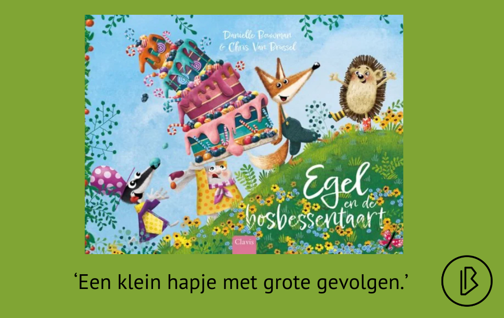 Recensie: Daniëlle Bouwman & Chris Van Brussel – Egel en de bosbessentaart